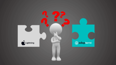incompatibilité Lightning Adap'terre, on vous explique tout